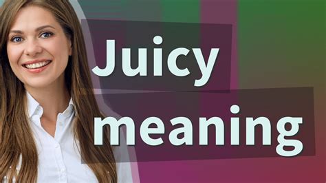 juicy traductor|juicy meaning spanish.